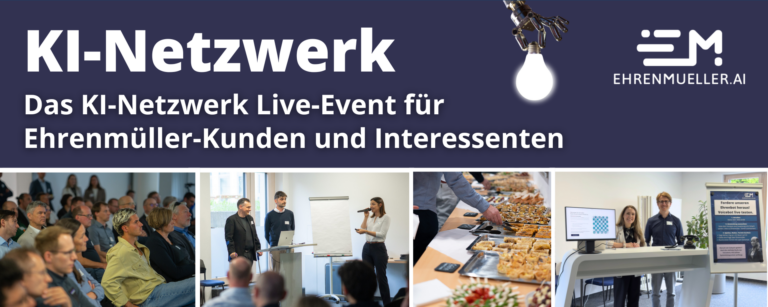 KI-Netzwerk Live-Event - Ehrenmüller AI